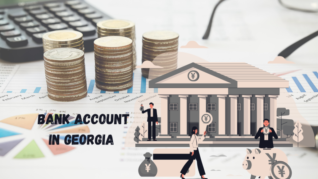 Opening a Bank Account in Georgia as a Foreigner – What You Need to Know — GTP blog